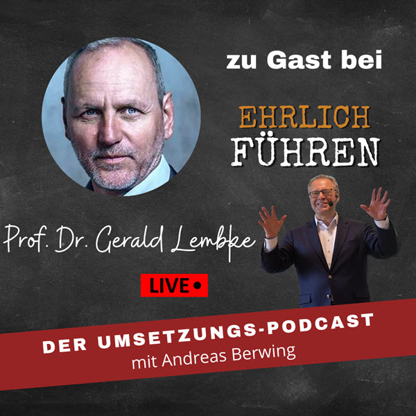 Prof. Dr. Gerald Lembke im PODCAST bei Andreas Berwing