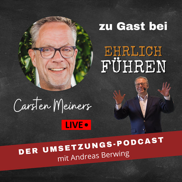 Carsten Meiners im PODCAST bei Andreas Berwing