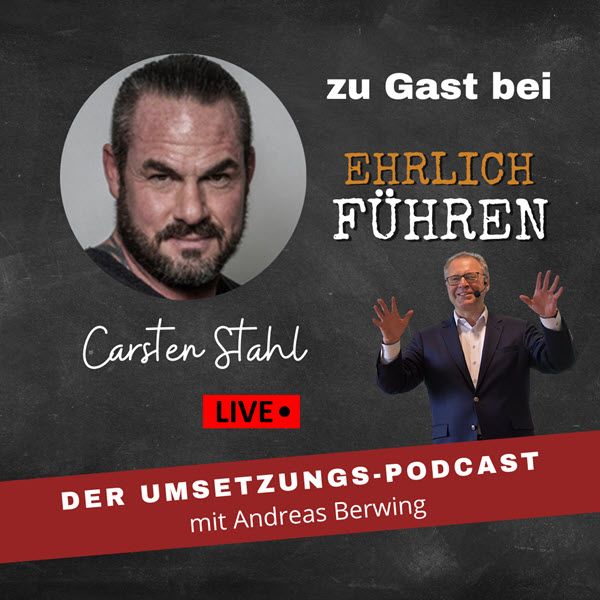 Carsten Stahl im PODCAST bei Andreas Berwing