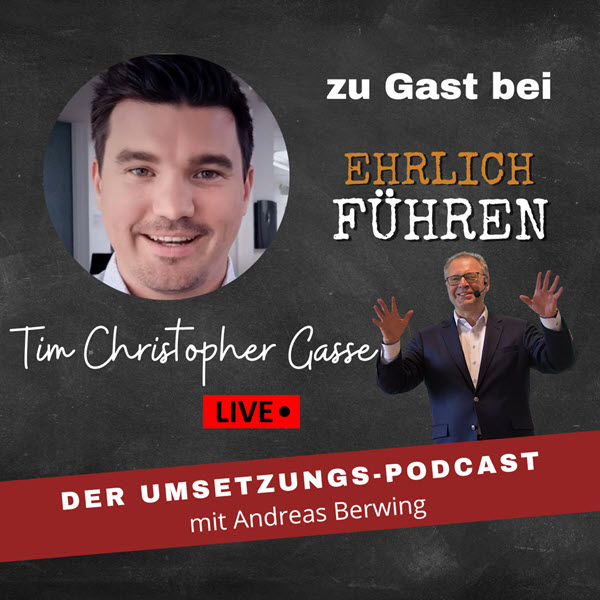 Tim Christopher Gasse im PODCAST bei Andreas Berwing